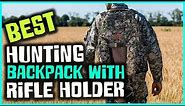 Best Hunting Backpack With Rifle Holder in 2023 - Top 5 Review