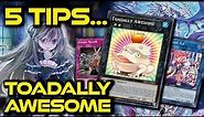 Yugioh 5 Tips about Toadally Awesome