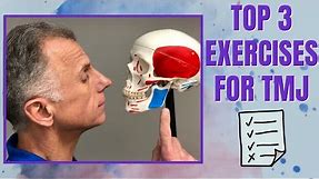 Top 3 Exercises For TMJ - Temporal-mandibular Joint Pain Disorder (Updated)