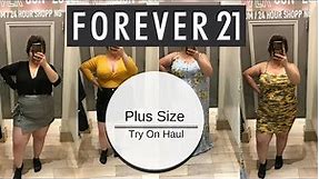 Forever 21 Try On Haul | Plus Size Fasion |