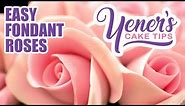 Quick and Easy FONDANT ROSES Tutorial | Yeners Cake Tips | Yeners Way