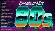 80's Hits Songs ~ 1980s Music Hits ~ The Best Album Hits 80s