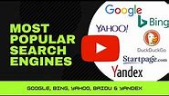 Most Popular Search Engines (Google, Bing, Yahoo, DuckDuckGo)