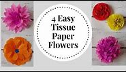 4 Easy to make Tissue Paper Flowers - DIY Tissue Paper Craft Idea | Tissue Flower Tutorial