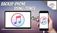 How to backup iPhone on iTunes 2022 | How to Backup iPhone/iPad using iTunes