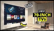 Top 5 Best 70-Inch 4K TVs to Buy [Black Friday Deals] Budget 70 inch TV for Gaming & Home Theatre