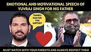 Yuvraj Singh Motivational Speech on his father MR.YOGRAJ SINGH | INSPIRING CLIP| LIFETIMECELEBRITIES