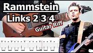 Rammstein - Links 2 3 4 Guitar Riff (with Tabs)