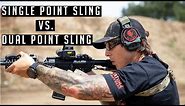 Single Point Sling Vs. Dual Point Sling w/ a Navy SEAL