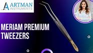 Meriam Premium Tweezers Cotton Pliers Dental Dressing