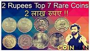 2 Rupees Coin Value | Top 7 Rare 2 Rs Coins of India २ रुपये के सबसे कीमती सिक्के CoinMan