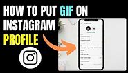 How To Put Gif On Instagram Profile Picture | You Can Or Not ?