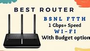 7 Best Modem and Router For Bsnl FTTH Connection (2024)