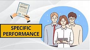 What is Specific Performance? | Specific Performance Explained | Specific Performance in Contract