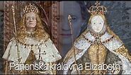 Panenská královna Elizabeth I. | PRVNÍ ČÁST