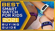 ✅ Kids Smartwatch : Best Smartwatch for Kids 2021 (Buying Guide)