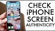 How To Check If iPhone Screen Is Authentic