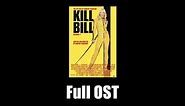 Kill Bill: Volume 1 (2003) - Full Official Soundtrack