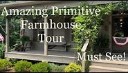 Beautiful Farmhouse Tour ~ Primitives/Antiques