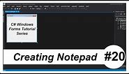 C# Windows Forms Tutorial #20 - Creating a Notepad App