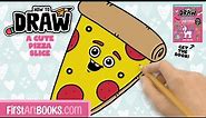 How To Draw A Cute Pizza Slice 🍕 Step-by-Step Drawing Tutorial | FirstArtBooks.com