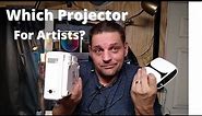 Choosing the BEST projector for ART. Explaining different projector types.