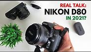 Nikon D80 review! Can you still use it?