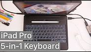 A 5-in-1 iPad Pro keyboard case?!