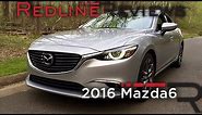2016 Mazda Mazda6 – Redline: Review