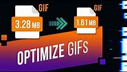 How to Optimize an Animated GIF | How to Reduce GIF Size | How to Compress GIF Files