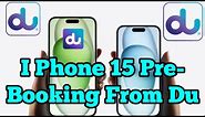 Buy I phone 15 or 15 Pro from du on Installments