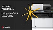 Kyocera M2040dn Using the Quick Scan Utility
