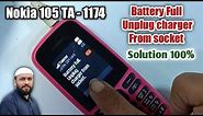 Nokia 105 TA-1174 battery full | Unplug charger || battery fully charged ||| Saad Mobiles Chiniot
