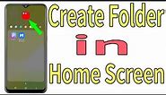 Samsung A20/A30/A40/A50/A70 : How To Create a Folder in Home Screen in Samsung Galaxy @HelpingMind