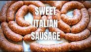 How To Make Sweet Italian Sausage From Scratch