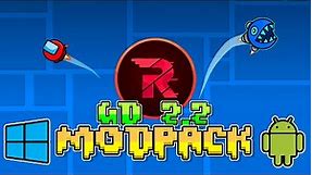 GD 2.2 MOD PACK | ANDROID & PC | Unlock All, Copy Hack, Custom Objects Bypass and more...