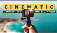 How to Make GoPro Cinematic | 5 tips for beginner filmmakers