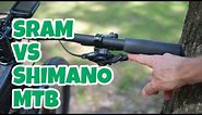 SRAM vs Shimano MTB