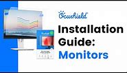 Installation guide: Your monitor Ocushield® anti blue light screen protector with privacy filter