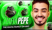 MAFIA PEPE HAS THE MAFIA FAMILY ON BSC!!