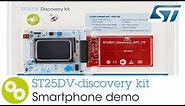 Getting Started NFC: ST25DV discovery kit smartphone demo