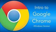 Intro to Google Chrome