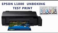 EPSON L1800 - UNBOXING TEST & REVIEW