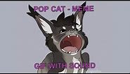 MANY POP CAT - ANIMATION MEME - GIF