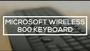 Microsoft Wireless 800 Keyboard Review