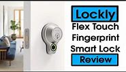 Lockly Flex Touch Fingerprint Deadbolt Smart Lock Review | H2TechVideos