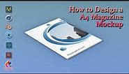 How to design an A4 Magazine Mockup | Photoshop Mockup Tutorial
