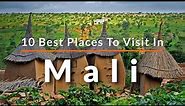 Top 10 Things To Do In Mali | Travel Video | SKY Travel