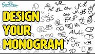 How to Design Your Own Amazing Monogram
