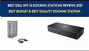 Top 5 Best Docking Stations for Dell xps 13 Reviews 2021| Techy Door